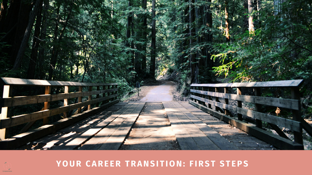 Your Career Transition: First Steps